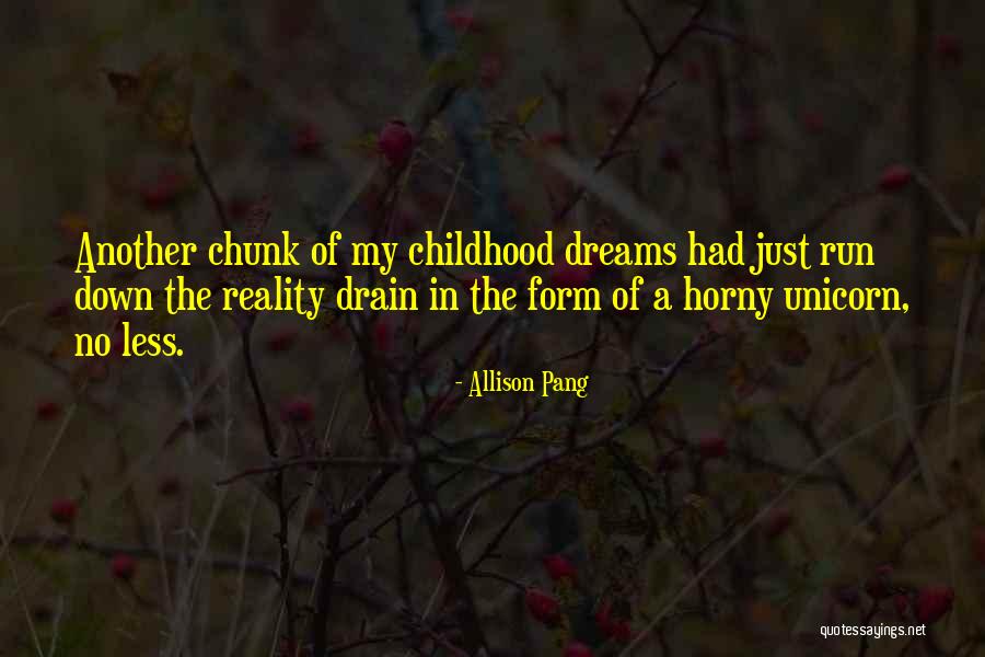 Down The Drain Quotes By Allison Pang Down The Drain Quotes By Allison Pang