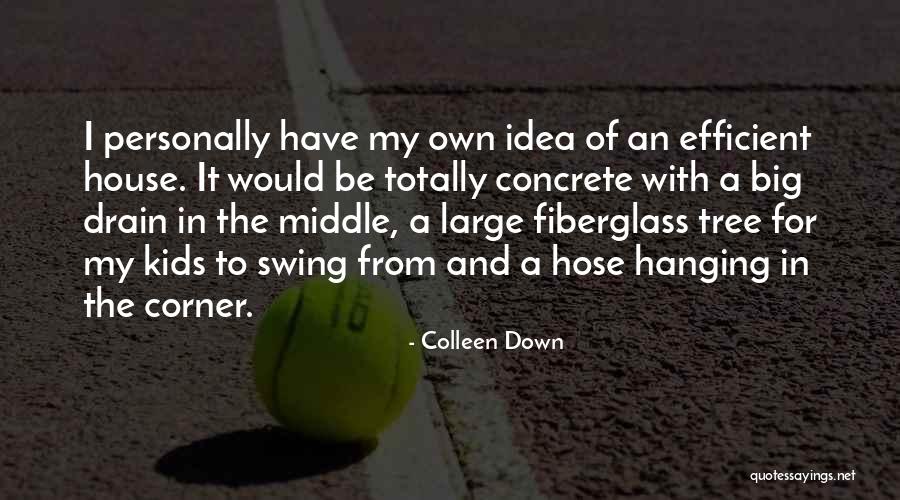 Down The Drain Quotes By Colleen Down Down The Drain Quotes By Colleen Down