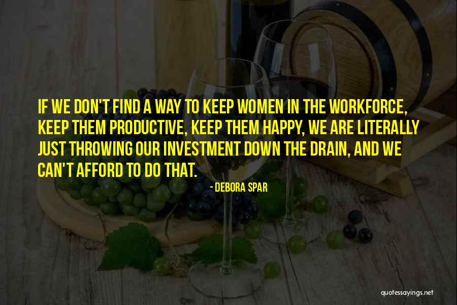 Down The Drain Quotes By Debora Spar Down The Drain Quotes By Debora Spar