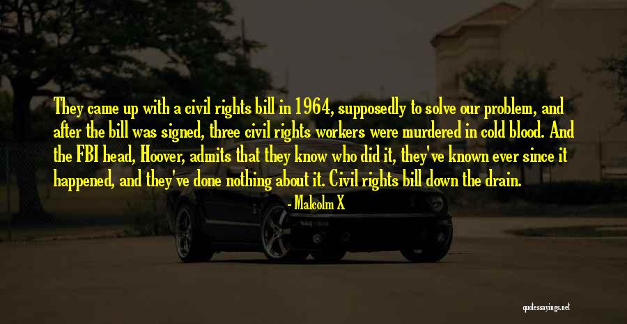 Down The Drain Quotes By Malcolm X Down The Drain Quotes By Malcolm X