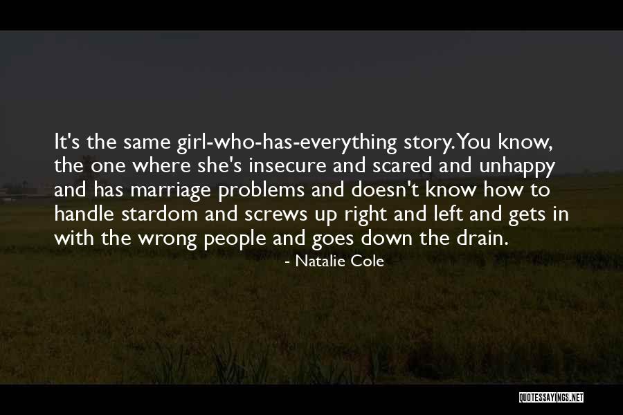 Down The Drain Quotes By Natalie Cole Down The Drain Quotes By Natalie Cole