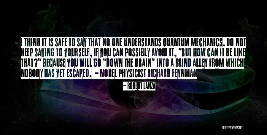 Down The Drain Quotes By Robert Lanza Down The Drain Quotes By Robert Lanza