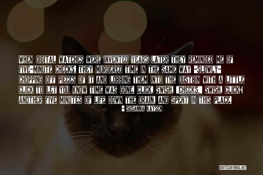 Down The Drain Quotes By Susanna Kaysen Down The Drain Quotes By Susanna Kaysen
