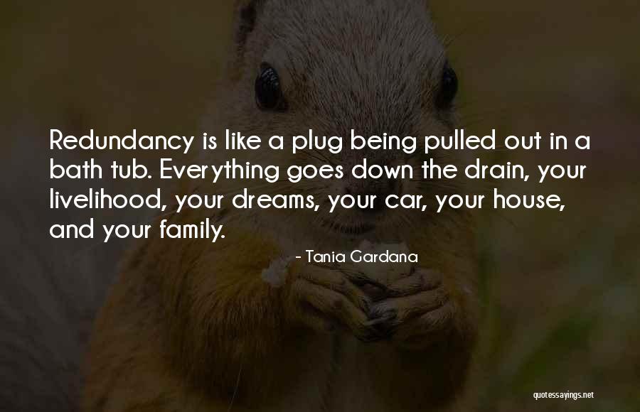 Down The Drain Quotes By Tania Gardana Down The Drain Quotes By Tania Gardana