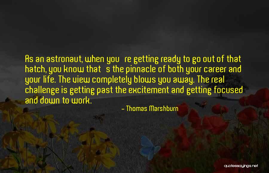 Down The Hatch Quotes By Thomas Marshburn