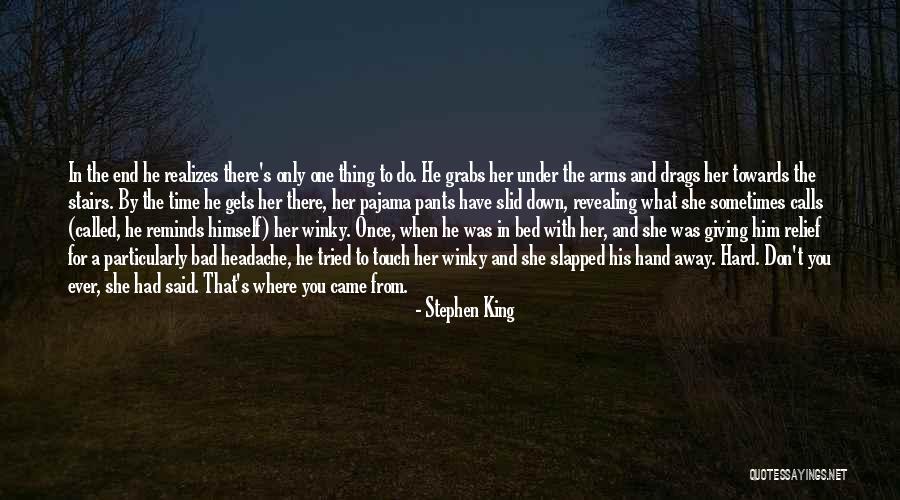 Down The Stairs Quotes By Stephen King Down The Stairs Quotes By Stephen King