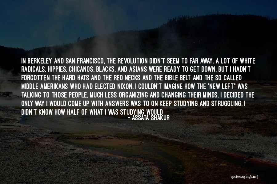 Down Times In Life Quotes By Assata Shakur Down Times In Life Quotes By Assata Shakur