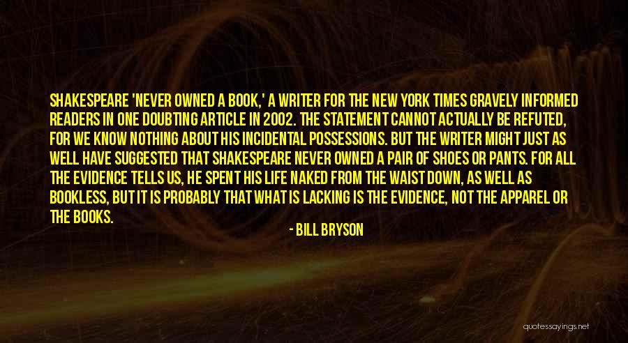 Down Times In Life Quotes By Bill Bryson