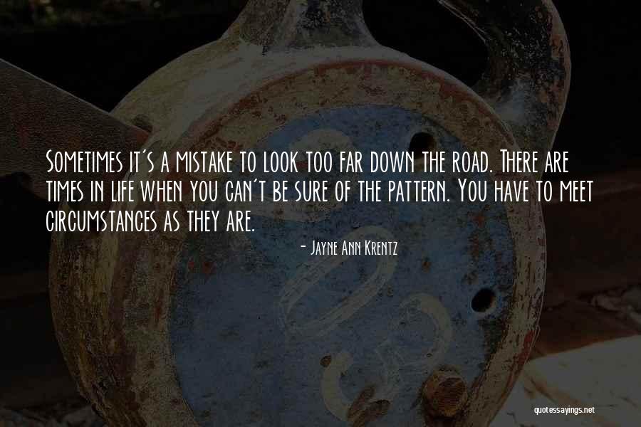 Down Times In Life Quotes By Jayne Ann Krentz Down Times In Life Quotes By Jayne Ann Krentz