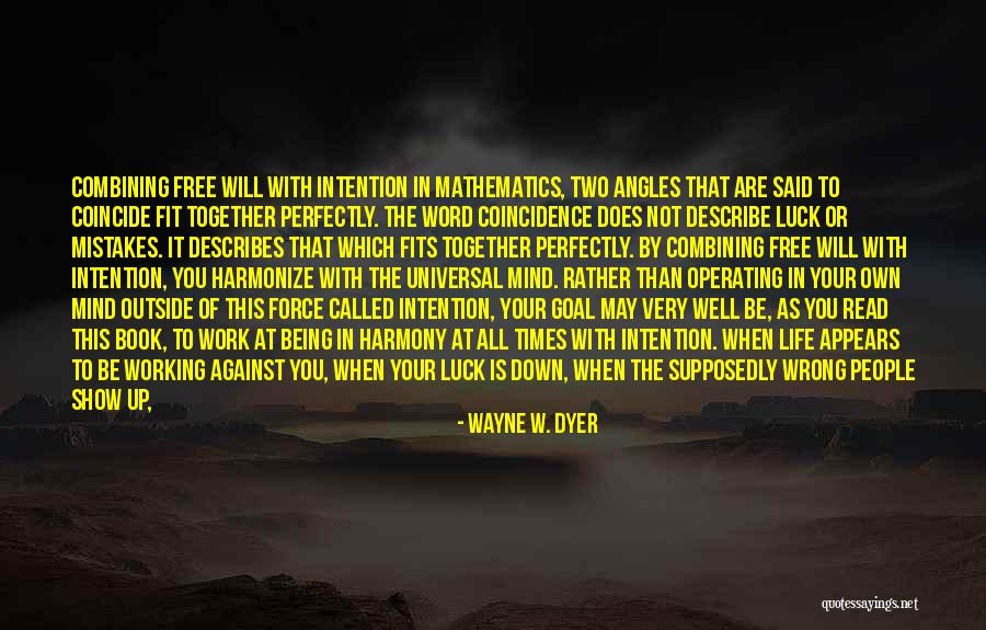 Down Times In Life Quotes By Wayne W. Dyer Down Times In Life Quotes By Wayne W. Dyer