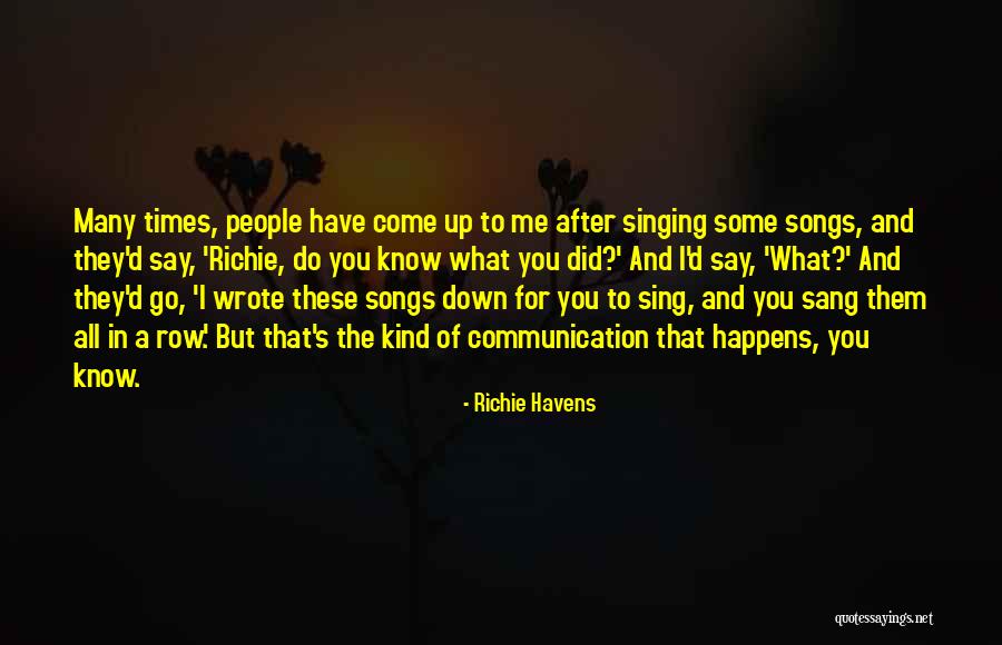 Down Times Quotes By Richie Havens Down Times Quotes By Richie Havens