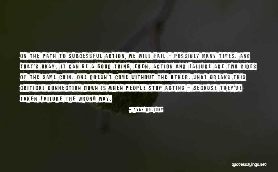 Down Times Quotes By Ryan Holiday Down Times Quotes By Ryan Holiday