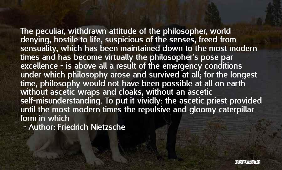 Down To Earth Attitude Quotes By Friedrich Nietzsche