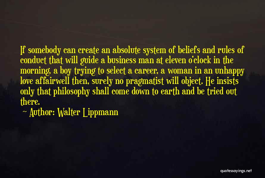 Down To Earth Woman Quotes By Walter Lippmann