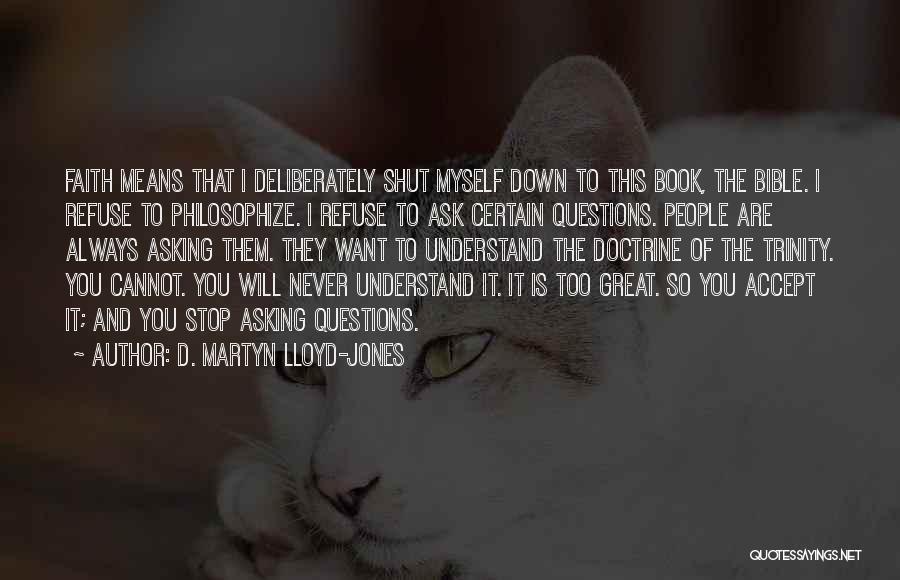 Down To You Book Quotes By D. Martyn Lloyd-Jones