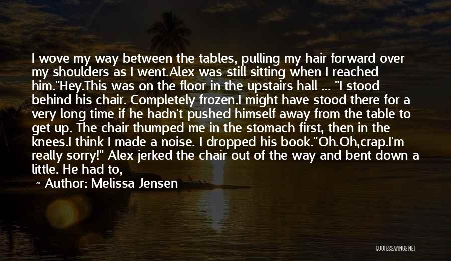 Down To You Book Quotes By Melissa Jensen