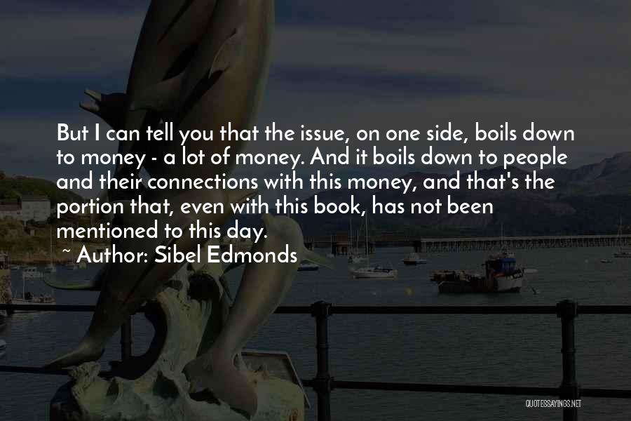 Down To You Book Quotes By Sibel Edmonds