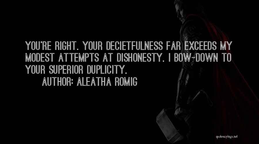 Down To You Quotes By Aleatha Romig