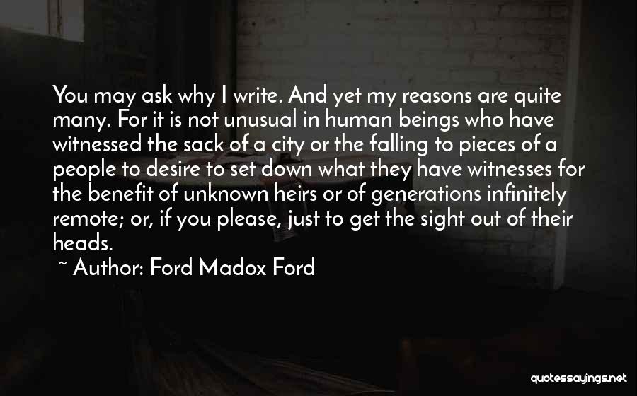 Down To You Quotes By Ford Madox Ford