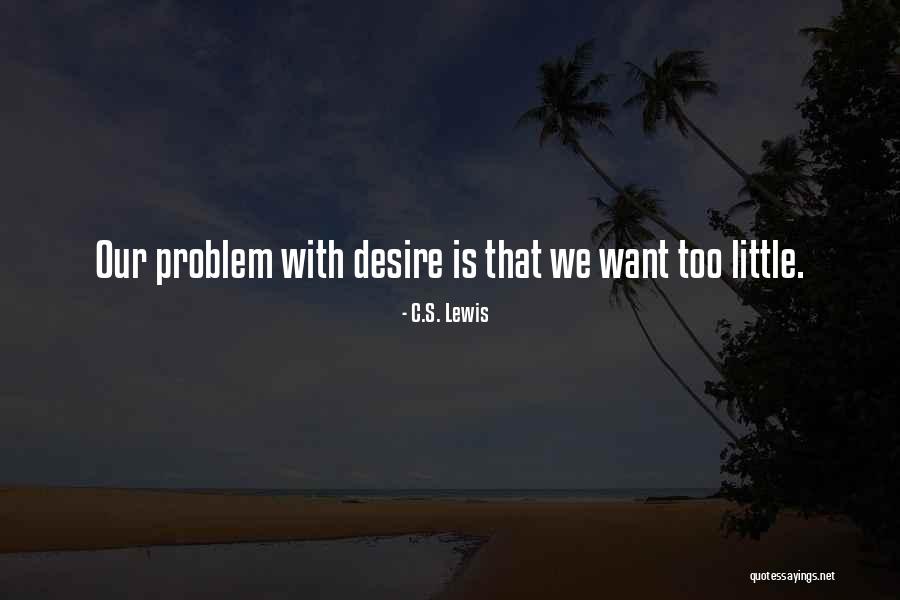 Downatello Quotes By C.S. Lewis Downatello Quotes By C.S. Lewis