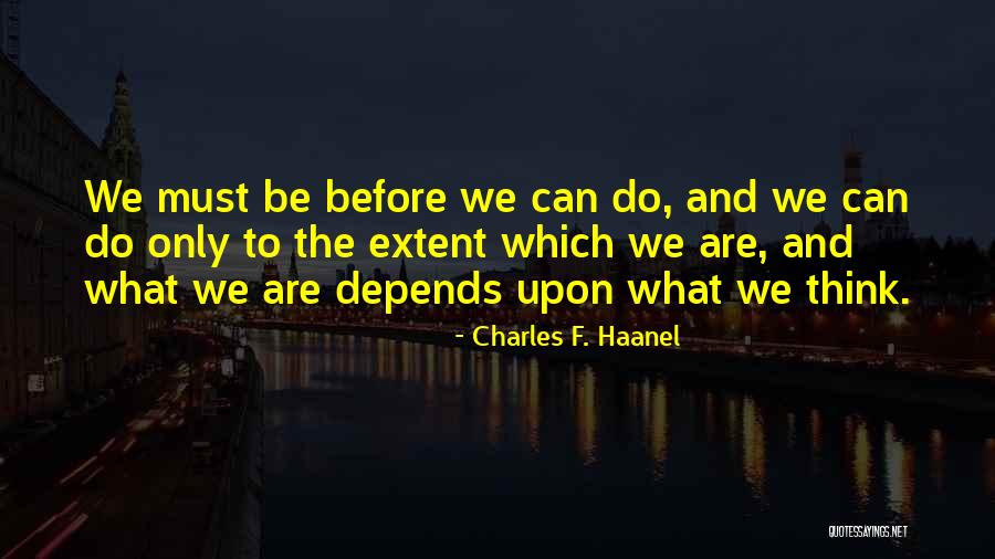 Downby Quotes By Charles F. Haanel Downby Quotes By Charles F. Haanel