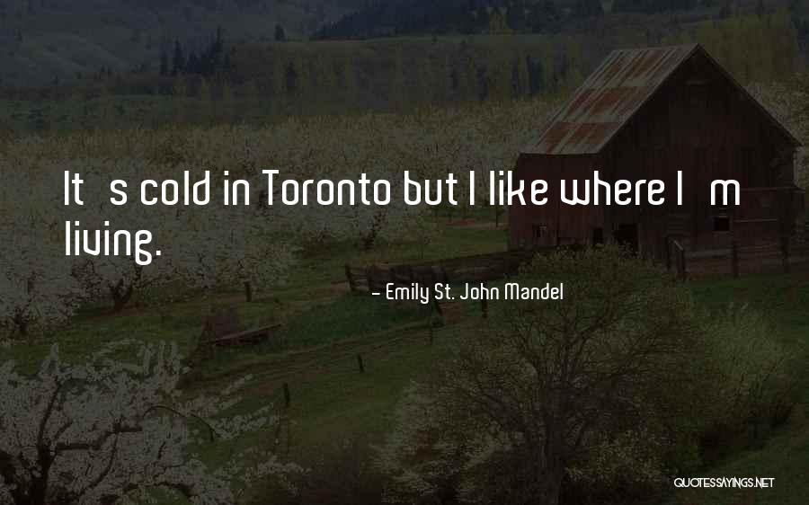 Downby Quotes By Emily St. John Mandel Downby Quotes By Emily St. John Mandel