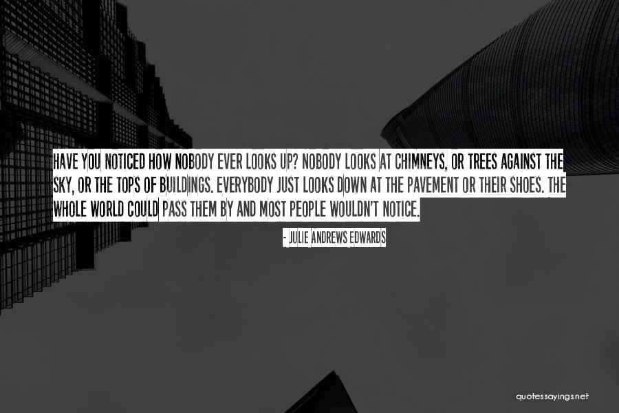 Downby Quotes By Julie Andrews Edwards Downby Quotes By Julie Andrews Edwards