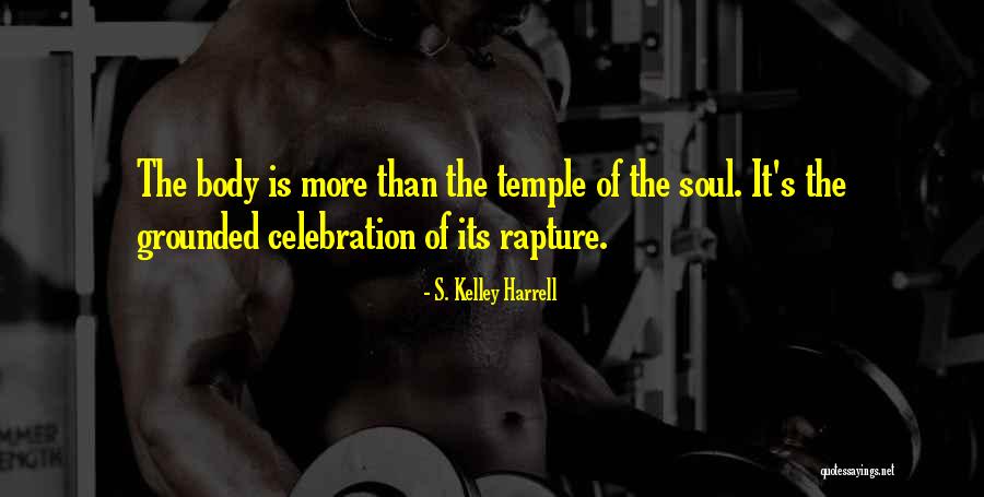 Downby Quotes By S. Kelley Harrell Downby Quotes By S. Kelley Harrell