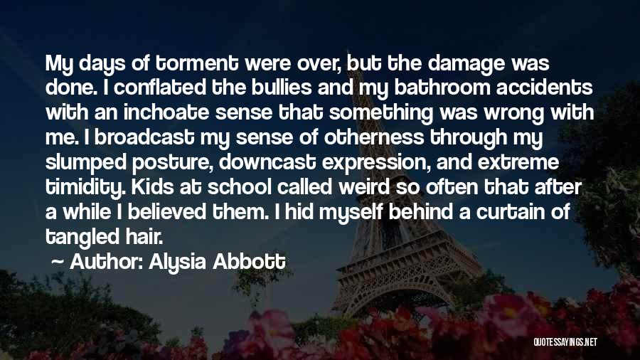 Downcast Quotes By Alysia Abbott