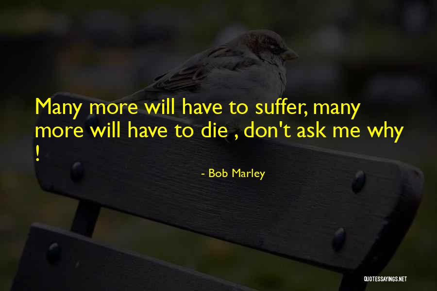 Downed Trees Quotes By Bob Marley Downed Trees Quotes By Bob Marley