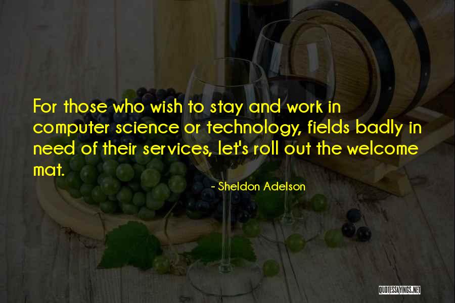 Downend Library Quotes By Sheldon Adelson Downend Library Quotes By Sheldon Adelson