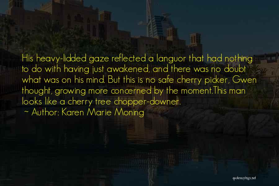 Downer Quotes By Karen Marie Moning