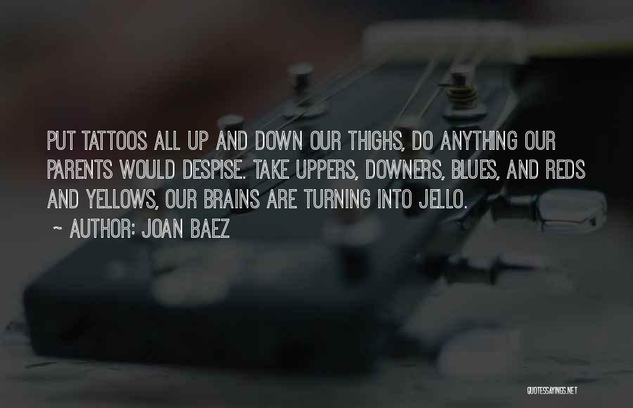 Downers Quotes By Joan Baez Downers Quotes By Joan Baez