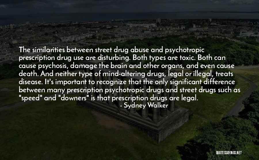 Downers Quotes By Sydney Walker Downers Quotes By Sydney Walker