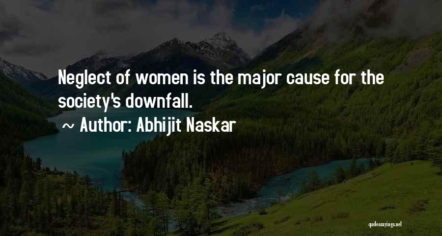 Downfall Of Society Quotes By Abhijit Naskar