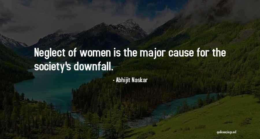 Downfall Of Society Quotes By Abhijit Naskar