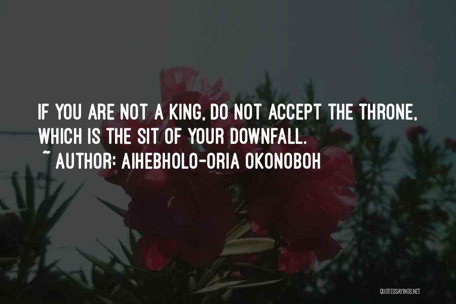 Downfall Quotes By Aihebholo-oria Okonoboh