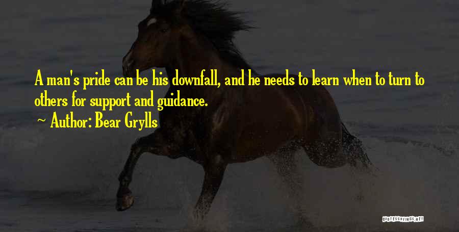 Downfall Quotes By Bear Grylls