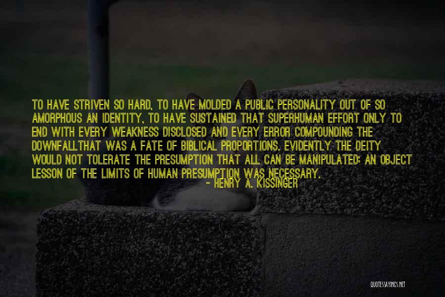 Downfall Quotes By Henry A. Kissinger Downfall Quotes By Henry A. Kissinger
