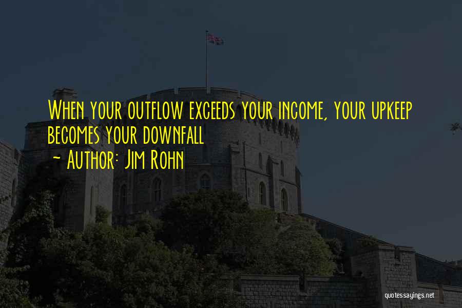 Downfall Quotes By Jim Rohn