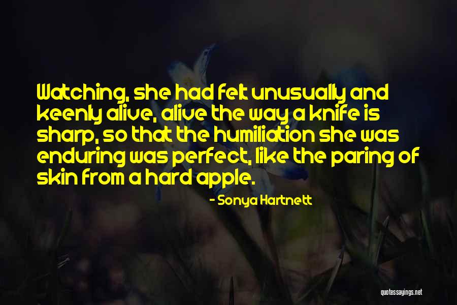 Downfall Quotes By Sonya Hartnett