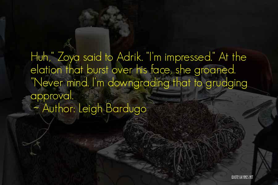 Downgrading Quotes By Leigh Bardugo