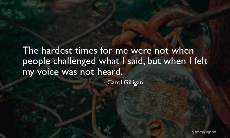 Downhere Songs Quotes By Carol Gilligan Downhere Songs Quotes By Carol Gilligan