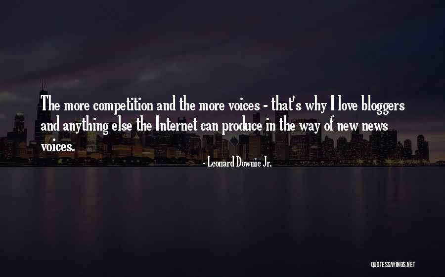 Downie 4 Quotes By Leonard Downie Jr. Downie 4 Quotes By Leonard Downie Jr.