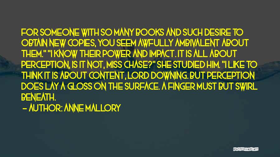 Downing Quotes By Anne Mallory