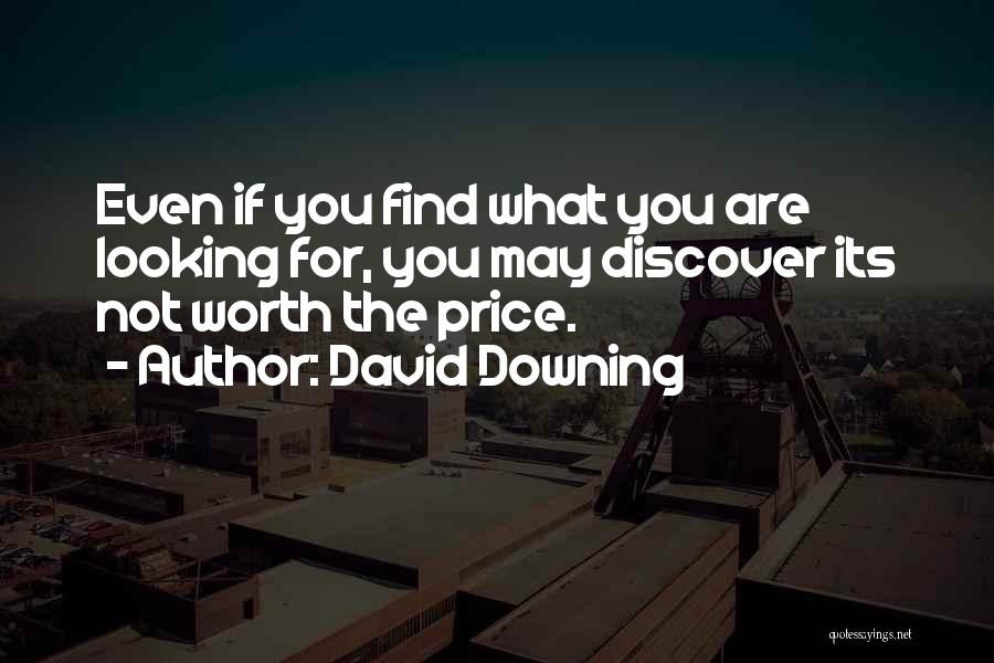 Downing Quotes By David Downing
