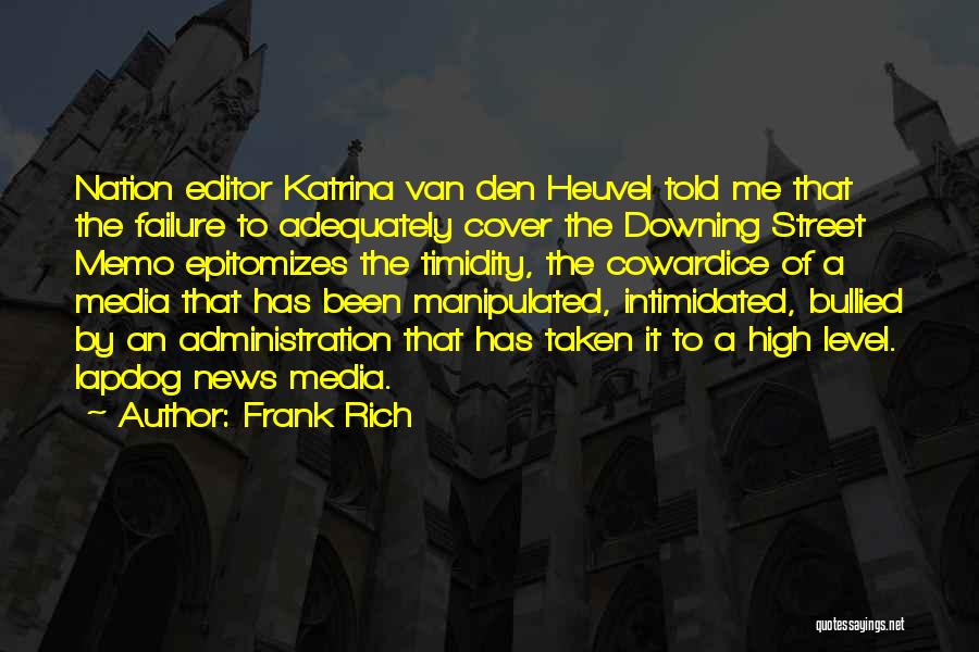 Downing Quotes By Frank Rich