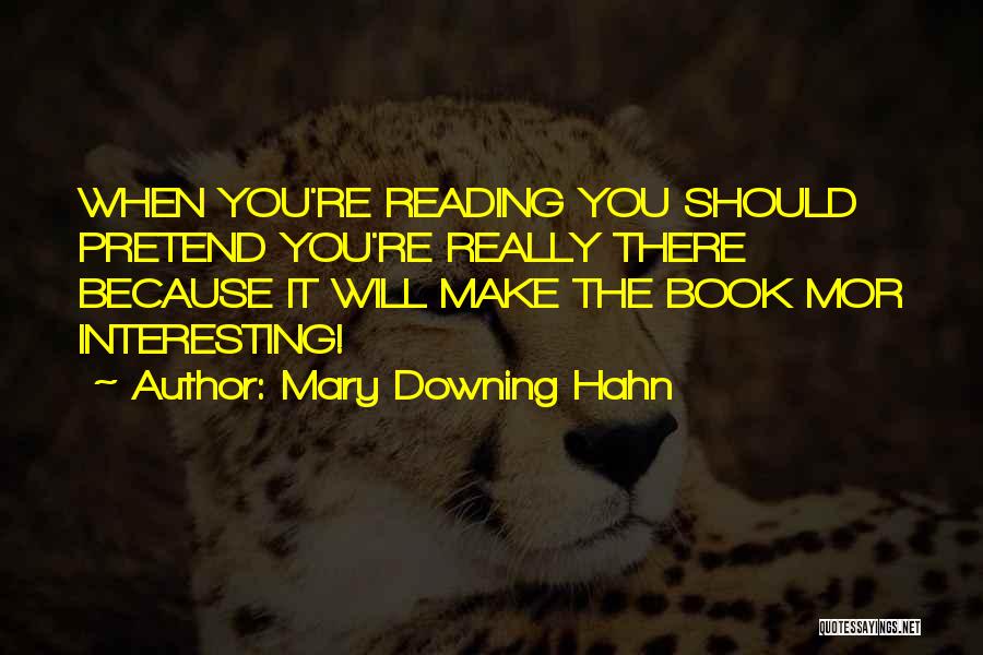 Downing Yourself Quotes By Mary Downing Hahn