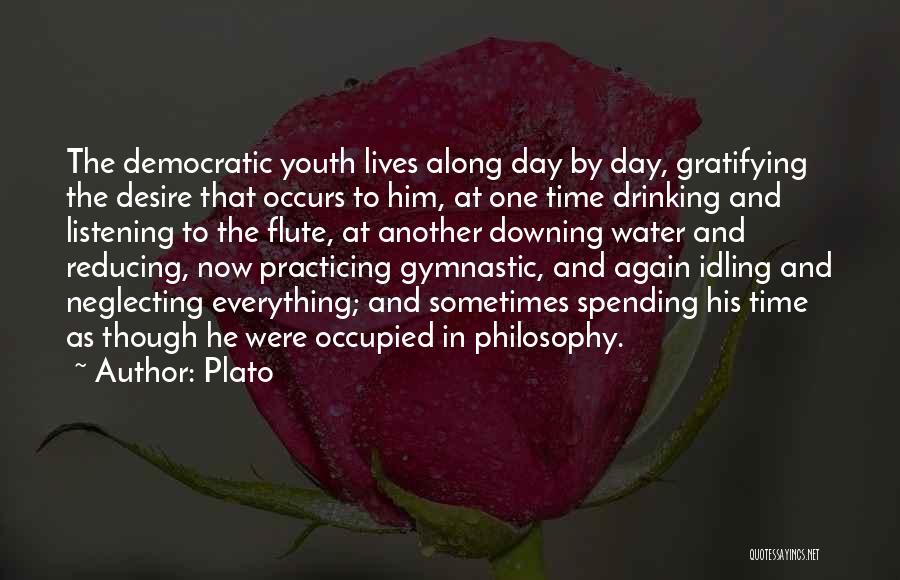 Downing Yourself Quotes By Plato