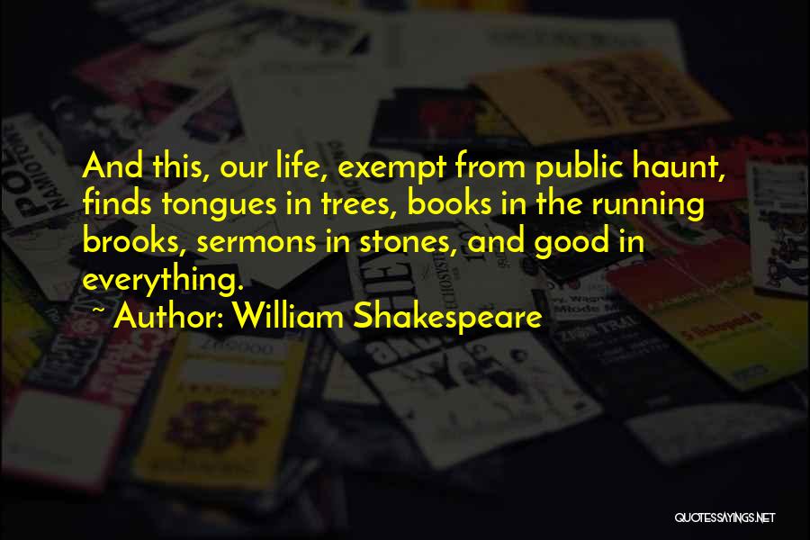 Downism Quotes By William Shakespeare